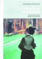 Griselda Pollock - Differencing the Canon