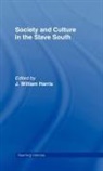 J. William Harris, J William Harris, Harris J. William - Society and Culture in the Slave South