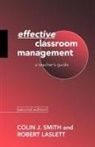 Robert Laslett, Robert Smith Laslett, Laslett Robert, Colin Smith - Effective Classroom Management