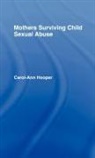 Carol-Ann Hooper, Hooper Carol-Ann - Mothers Surviving Child Sexual Abuse