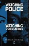 Mike Mcconville, Mike Shepherd Mcconville, McConville Mike, Dan Shepherd, Shepherd Dan - Watching Police, Watching Communities