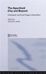 David M. Smith, David M. Smith - Apartheid City and Beyond