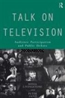 Sonia Livingstone, Sonia Lunt Livingstone, Livingstone Sonia, Peter Lunt, Lunt Peter - Talk on Television