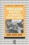 Maria-Sophia Quine - Population Politics in Twentieth Century Europe