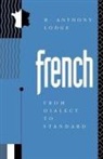 R Anthony Lodge, R. Anthony Lodge, Lodge R. Anthony - French: From Dialect to Standard