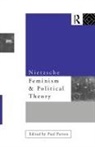 Paul Patton, Patton Paul - Nietzsche, Feminism and Political Theory