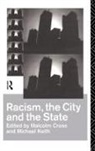 Malcolm Keith Cross, Malcolm Cross, Cross Malcolm, Michael Keith - Racism, the City and the State