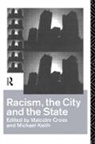 Malcolm Keith Cross, Malcolm Cross, Cross Malcolm, Michael Keith - Racism, the City and the State