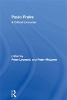 Peter Mclaren Leonard, Peter Leonard, Peter McLaren - Paulo Freire