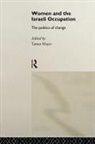 Tamar Mayer, Tamar (Middlebury College Mayer, Mayer Tamar - Women and the Israeli Occupation