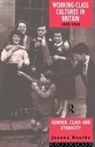 Joanna Bourke, Prof Joanna Bourke Bourke - Working Class Cultures in Britain, 1890-1960