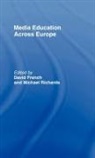 David Richards French, David French, Mike Richards - Media Education Across Europe