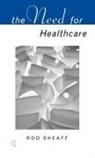 W R Sheaff, W. R. Sheaff, W.r. Sheaff, Sheaff W.R. - Need for Health Care