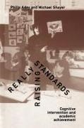 Philip Adey, Philip Shayer Adey,  Adey Philip, Dr Michael Shayer, MICHAEL Shayer,  Shayer Michael - Really Raising Standards - Cognitive Intervention and Academic Achievement