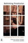 Graham Scambler, Graham Scambler, Scambler Graham - Rethinking Prostitution