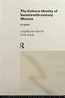 Neil Keeble, N H Keeble, N. H. Keeble, Neil Keeble - Cultural Identity of Seventeenth Century Woman