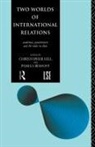 Pamela Hill Beshoff, Pamela Beshoff, Beshoff Pamela, Christopher Hill - Two Worlds of International Relations