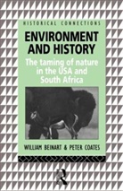 William Beinart, William Coates Beinart, Beinart William, Peter Coates, Coates Peter - Environment and History