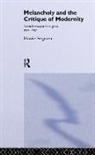 Harvie Ferguson, Ferguson Harvie - Melancholy and the Critique of Modernity