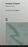 Robert M. Grant - Irenaeus of Lyons