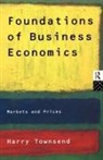 Harry Townsend, Harry (Lancaster University Townsend, Townsend Harry - Foundations of Business Economics