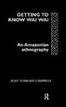 Alan Campbell - Getting to Know Waiwai