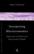 Roger E. Backhouse, Roger E. (University of Birmingham Backhouse - Interpreting Macroeconomics Explorations in the History of Macroeconomic Thought