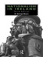 D George Boyce, D. George Boyce, Boyce D. George - Nationalism in Ireland