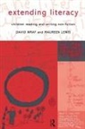 Maureen Lewis, Maureen (University of Exeter Lewis, David Wray - Extending Literacy