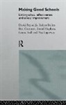 Robert Bollen, Robert Creemers Bollen, Bollen Robert, Bert P.M. Creemers, Creemers Bert P.M., David Hopkins... - Making Good Schools