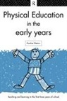 Pauline Wetton, Wetton Pauline - Physical Education in the Early Years