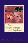 Katherine (Training Analyst of the Societ Killick, Katherine Killick, Killick Katherine, Joy Schaverien - Art, Psychotherapy and Psychosis
