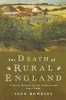 Alun Howkins, Alun (University of Sussex Howkins, Howkins Alun - Death of Rural England
