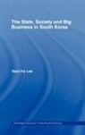 Yeon-Ho Lee, Lee Yeon-Ho - State, Society and Big Business in South Korea