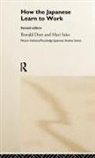 R. P. Dore, R. P. Sako Dore, Dore R. P., Mari Sako, Sako Mari - How the Japanese Learn to Work