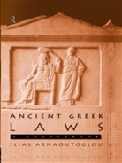 Ilias Arnaoutoglou - Ancient Greek Laws