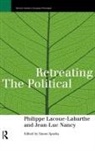 Phillippe Lacoue-Labarthe, Phillippe Nancy Lacoue-Labarthe, Jean-Luc Nancy, Nancy Jean-Luc - Retreating the Political
