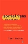 Tony Wright, Wright Tony - Socialisms: Old and New