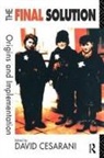 David Cesarani, David Cesarani - Final Solution