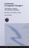 Professor Roy Harris, Professor Roy Harris Harris, Roy Harris, Talbot Taylor - Landmarks in Linguistic Thought Volume I