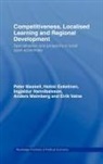 Heikki Eskelinen, Heikki Hannibalsson Eskelinen, Eskelinen Heikki, Ingjaldur Hannibalsson, Hannibalsson Ingjaldur, Anders Malmberg... - Competitiveness, Localised Learning and Regional Development