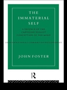 John Foster - Immaterial Self