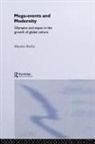 Maurice Roche, Roche Maurice - Megaevents and Modernity