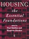 Paul (University of Greenwich Balchin, Dr Paul Balchin, Paul Balchin, Maureen Rhoden, Rhoden Maureen - Housing: The Essential Foundations