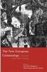 Vincenzo South Ruggiero, Vincenzo Ruggiero, Ruggiero Vincenzo, Nigel South, Ian Taylor - New European Criminology