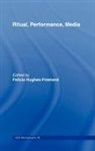 Felicia Hughes-Freeland, Felicia Hughes-Freeland - Ritual, Performance, Media