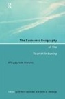 Keith G. Ioannides Debbage, Keith G Debbage, Keith G. Debbage, Dimitri Ioannides - Economic Geography of the Tourist Industry