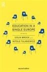 Colin (University of Oxford Brock, Colin Brock, Brock Colin, Withold Tulasiewicz, Tulasiewicz Withold - Education in a Single Europe