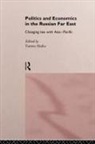Tsuneo Akaha, Tsuneo Akaha, Akaha Tsuneo - Politics and Economics in the Russian Far East