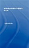 John Burton - Managing Residential Care